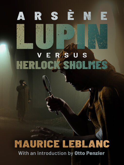 Title details for Arsène Lupin versus Herlock Sholmes by Maurice Leblanc - Available